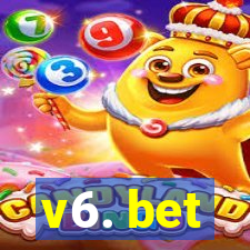 v6. bet